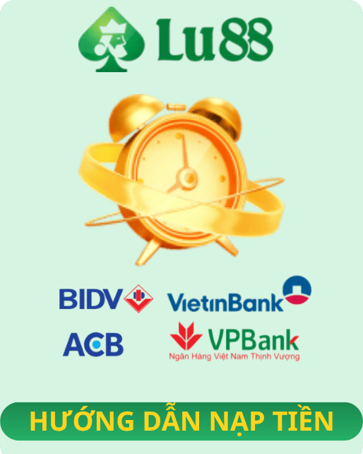 Hướng dẫn nạp tiền lu88