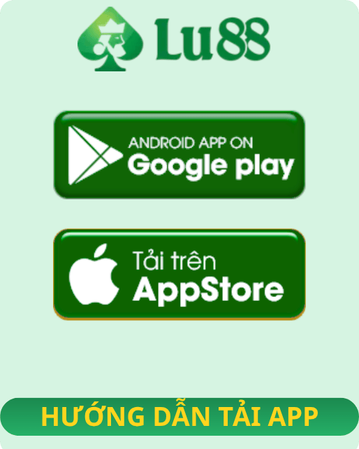 Hướng dẫn tải app lu88